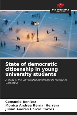 Imagen del vendedor de State of democratic citizenship in young university students a la venta por moluna