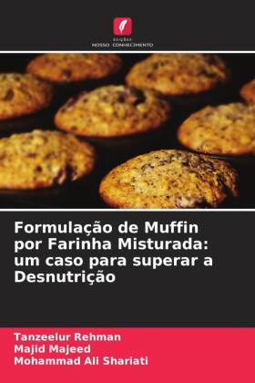 Imagen del vendedor de Formulao de Muffin por Farinha Misturada: um caso para superar a Desnutrio a la venta por moluna