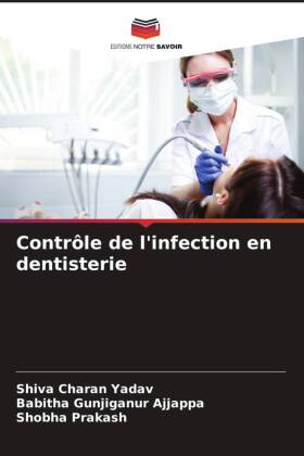 Seller image for Contrle de l infection en dentisterie for sale by moluna