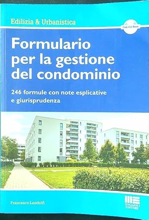 Bild des Verkufers fr Formulario per la gestione del condominio. 246 formule con CD-ROM zum Verkauf von Librodifaccia