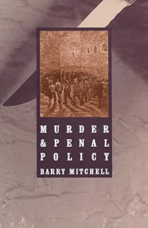 Imagen del vendedor de Murder and Penal Policy a la venta por WeBuyBooks