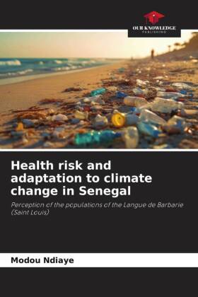 Bild des Verkufers fr Health risk and adaptation to climate change in Senegal zum Verkauf von moluna