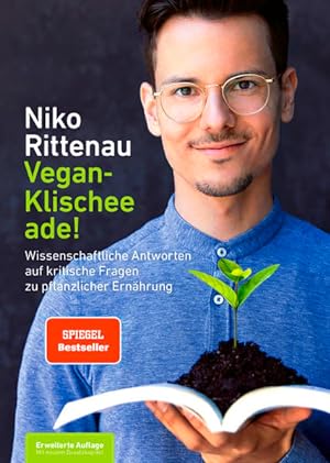 Vegan-Klischee ade!: Wissenschaftliche Antworten auf kritische Fragen zu pflanzlicher Ernährung -...