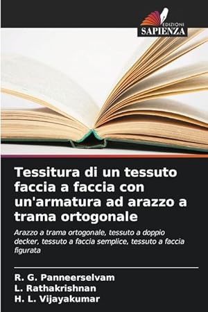 Bild des Verkufers fr Tessitura di un tessuto faccia a faccia con un armatura ad arazzo a trama ortogonale zum Verkauf von moluna