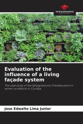 Bild des Verkufers fr Evaluation of the influence of a living faade system zum Verkauf von moluna