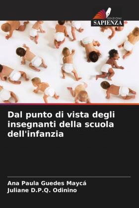 Bild des Verkufers fr Dal punto di vista degli insegnanti della scuola dell infanzia zum Verkauf von moluna