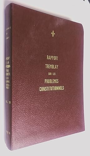 Rapport de la commission royale d'enquête sur les problèmes constitutionnels, tome 2: Troisième p...