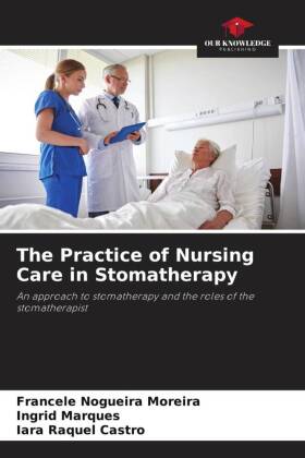 Bild des Verkufers fr The Practice of Nursing Care in Stomatherapy zum Verkauf von moluna