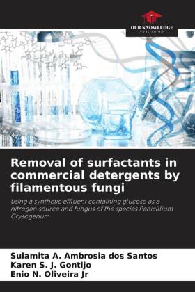 Bild des Verkufers fr Removal of surfactants in commercial detergents by filamentous fungi zum Verkauf von moluna