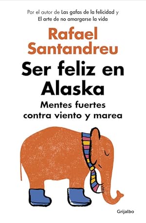 SER FELIZ EN ALASKA