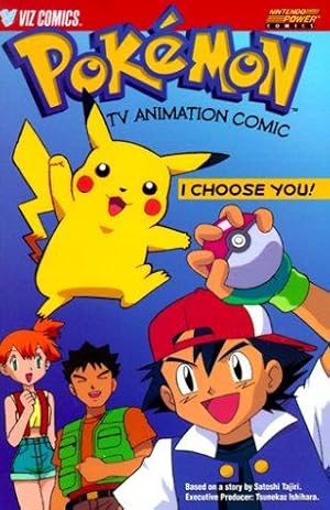 Image du vendeur pour Pokemon TV Animation Comic: I Choose You! (Animated TV Series) mis en vente par WeBuyBooks