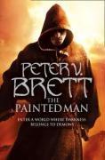 Seller image for The Painted Man: Enter a world where darkness belongs to demons. (The Demon Cycle, Book 1) for sale by WeBuyBooks