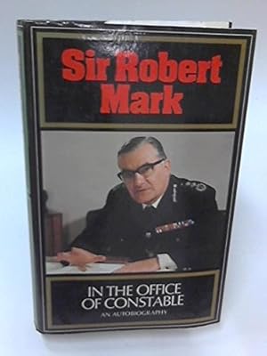 Seller image for In The Office Of Chief Constable for sale by WeBuyBooks 2