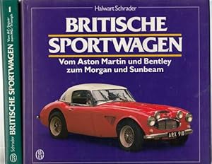 Bild des Verkufers fr Britische Sportwagen. Band 1 + 2. Bd. 1: Vom AC und Jaguar zum MG und Triumph. Bd. 2: Vom Aston martin und Bentley zum Morgan und Sunbeam. zum Verkauf von Antiquariat Puderbach