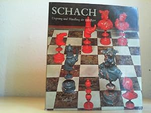 Schach. Ursprung und Wandlung der Spielfigur in zwölf Jahrhunderten.