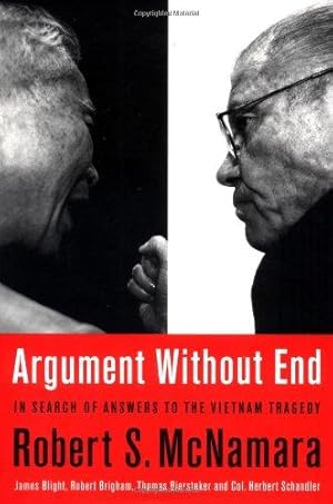 Bild des Verkufers fr Argument without End: In Search of Answers to the Vietnam Tragedy zum Verkauf von WeBuyBooks