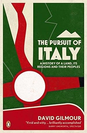 Immagine del venditore per The Pursuit of Italy: A History of a Land, its Regions and their Peoples venduto da WeBuyBooks 2