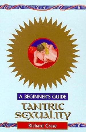 Image du vendeur pour Tantric Sex - A Beginner's Guide mis en vente par WeBuyBooks 2