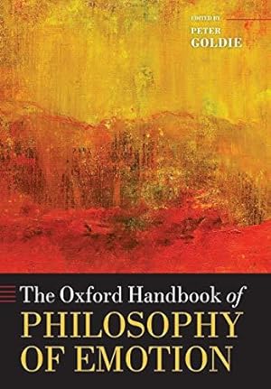 Imagen del vendedor de The Oxford Handbook of Philosophy of Emotion (Oxford Handbooks) a la venta por WeBuyBooks