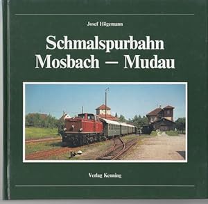 Bild des Verkufers fr Schmalspurbahn Mosbach - Mudau. Nebenbahndokumentation Band 5. zum Verkauf von Antiquariat Puderbach