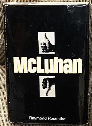 McLuhan: Pro & Con