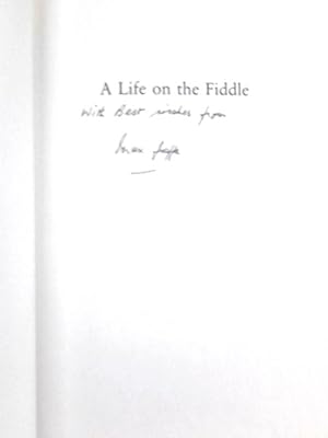 Imagen del vendedor de A Life on the Fiddle a la venta por World of Rare Books