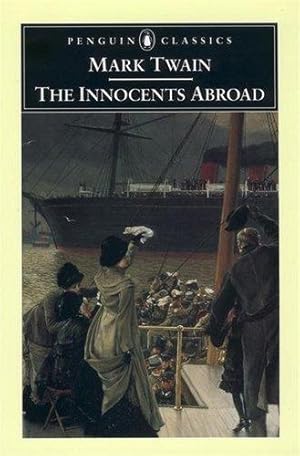 Seller image for The Innocents Abroad (Penguin Classics) for sale by WeBuyBooks 2