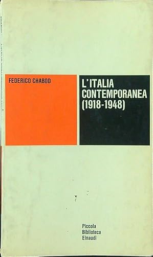 L'Italia contemporanea 1918 - 1948