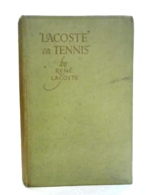 Imagen del vendedor de Lacoste on Tennis a la venta por World of Rare Books