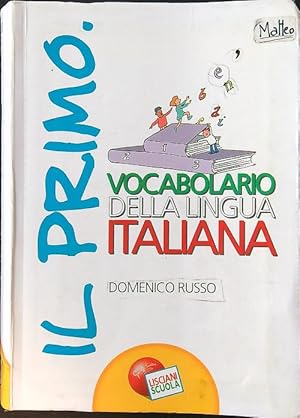 Bild des Verkufers fr Il primo vocabolario della lingua italiana zum Verkauf von Librodifaccia