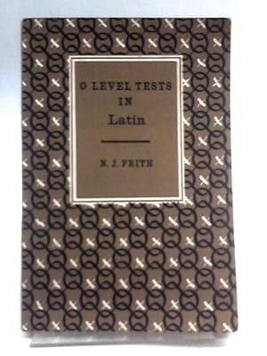 Seller image for O' Level Tests in Latin for sale by World of Rare Books