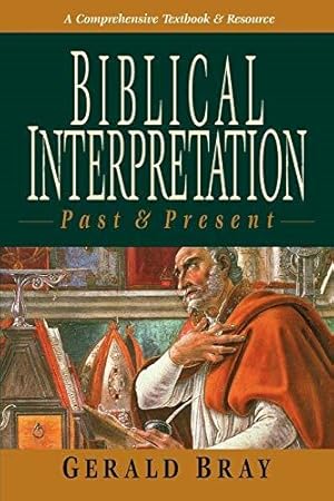 Seller image for Biblical Interpretation: Past & Present for sale by WeBuyBooks