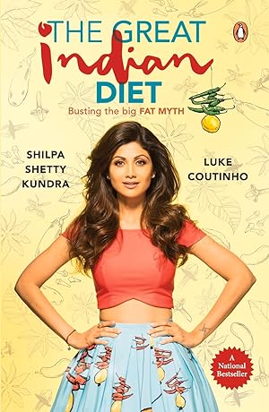 Imagen del vendedor de Great Indian Diet: Busting the big FAT MYTH a la venta por Redux Books