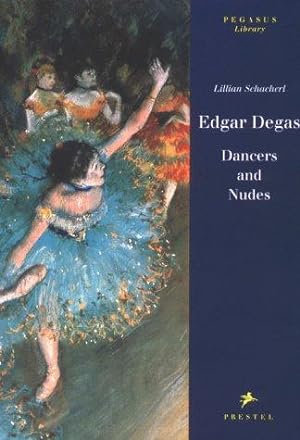 Bild des Verkufers fr Edgar Degas: Dancers and Nudes (Pegasus Series) zum Verkauf von WeBuyBooks