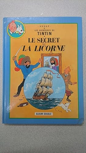 Seller image for LES AVENTURES DE TINTIN LE SECRET Je LA LICORNE / LE TRESOR De RACKHAM LE ROUGE for sale by Dmons et Merveilles