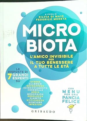 Microbiota: l'amico invisibile per il tuo benessere a tutte le eta'