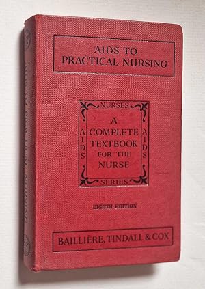 Aids to Practical Nursing (1959, 8th Ed.)