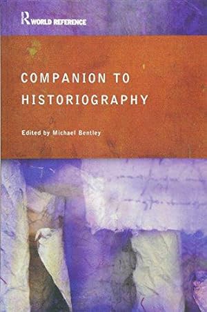 Seller image for Companion to Historiography (Routledge World Reference) for sale by WeBuyBooks