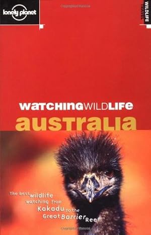 Bild des Verkufers fr Australia (Lonely Planet Watching Wildlife) zum Verkauf von WeBuyBooks