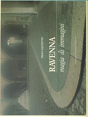 Seller image for Ravenna Magia di immagini for sale by Librodifaccia