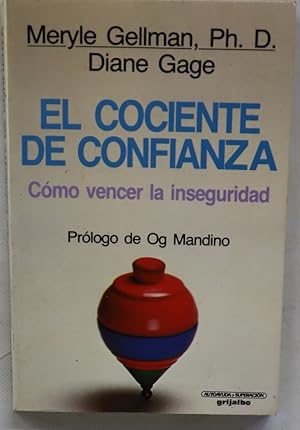 Imagen del vendedor de El cociente de confianza cmo vencer la inseguridad a la venta por Librera Alonso Quijano