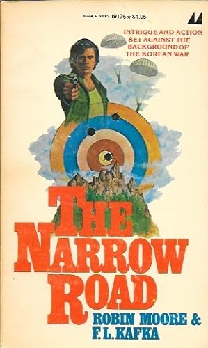 Seller image for The Narrow Road: Intrigue and Action Set against the Background of the Korean War for sale by HOWLGLEN