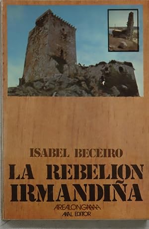 Imagen del vendedor de La rebelin irmandia a la venta por Librera Alonso Quijano