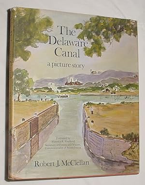 Seller image for The Delaware Canal, a Picture Story for sale by R Bryan Old Books