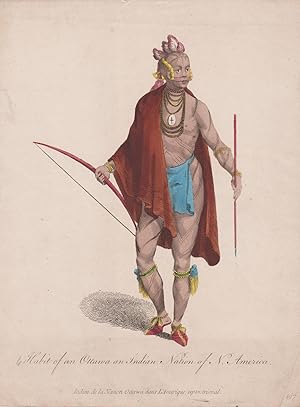 " Habit of an Ottawa an Indian Nation of North America ". An original hand-coloured engraving fro...