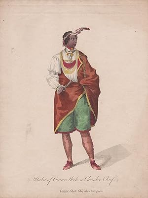 "Cunne Shote a Cherokee Chief " from "A collection of the dresses of different nations" published...