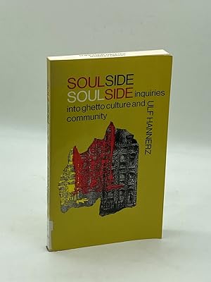 Imagen del vendedor de Soulside Inquiries Into Ghetto Culture and Community a la venta por True Oak Books