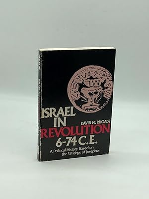 Immagine del venditore per Israel in Revolution, 6-74 C. E A Political History Based on the Writings of Josephus venduto da True Oak Books