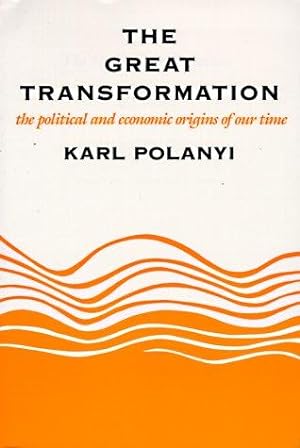 Bild des Verkufers fr The Great Transformation: Political and Economic Origins of Our Time zum Verkauf von WeBuyBooks