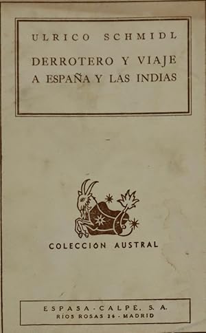 Imagen del vendedor de Derrotero y viaje a Espaa y las Indias a la venta por Librera Alonso Quijano